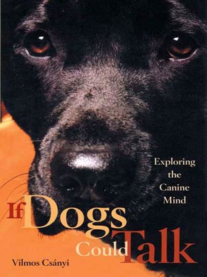 cover image of If Dogs Could Talk